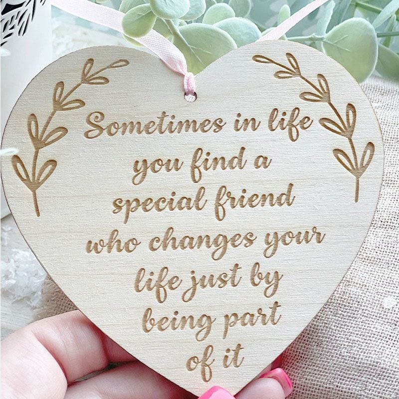 Special Friend Inspirational Quote Heart Sign - Gift for Friends