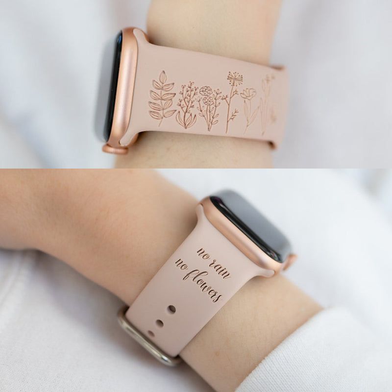 No Rain No Flowers Engraved Watch Band