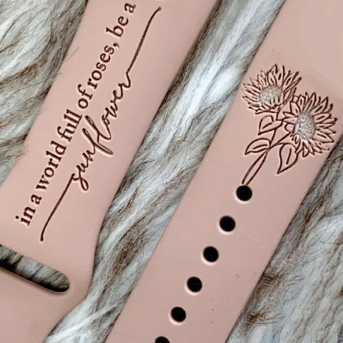 Be a Sunflower Engraved Watch Band