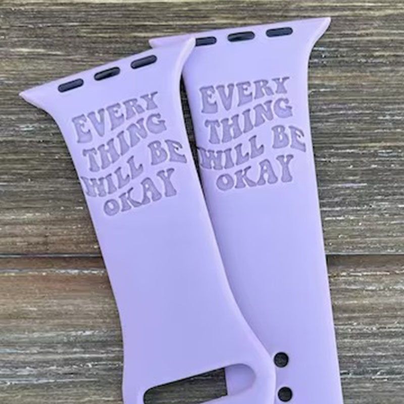 Everything Will Be Okay Engraved Watch Band Compatible with Apple Watch Bands